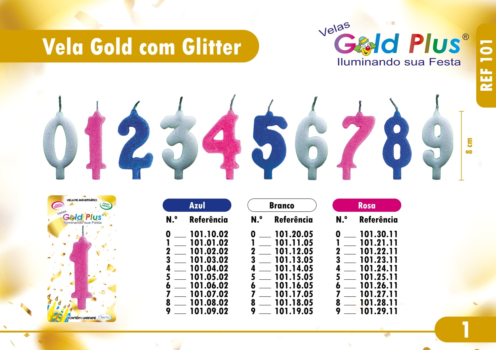REF. 101 - VELA GOLD COM GLITTER
