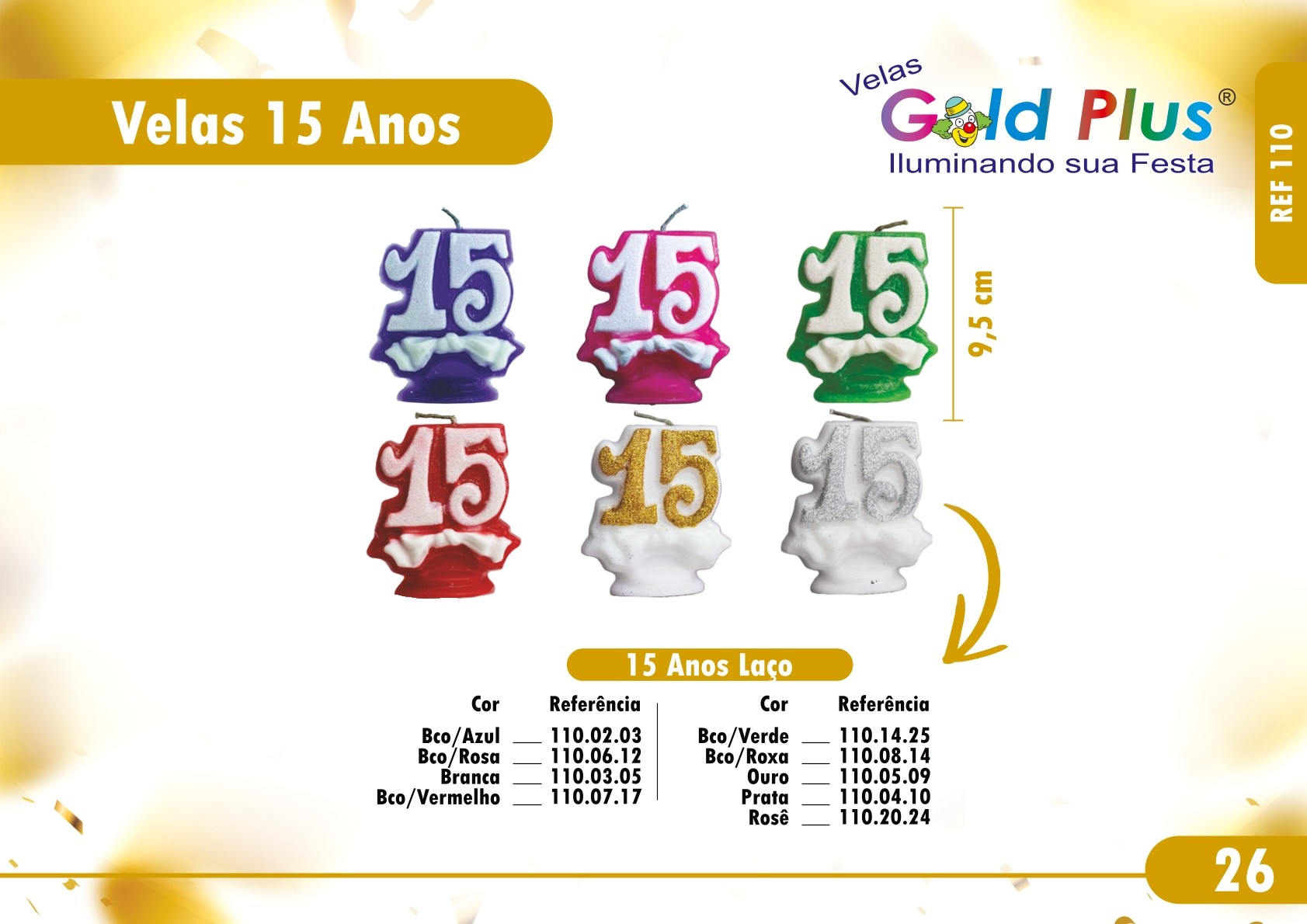 REF. 110 - VELA 15 LAÇO