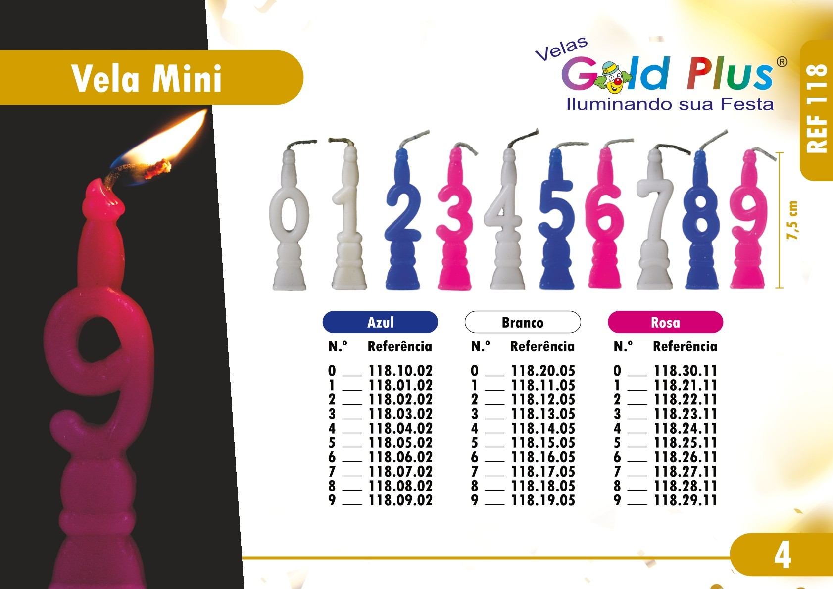 REF. 118 - VELA MINI