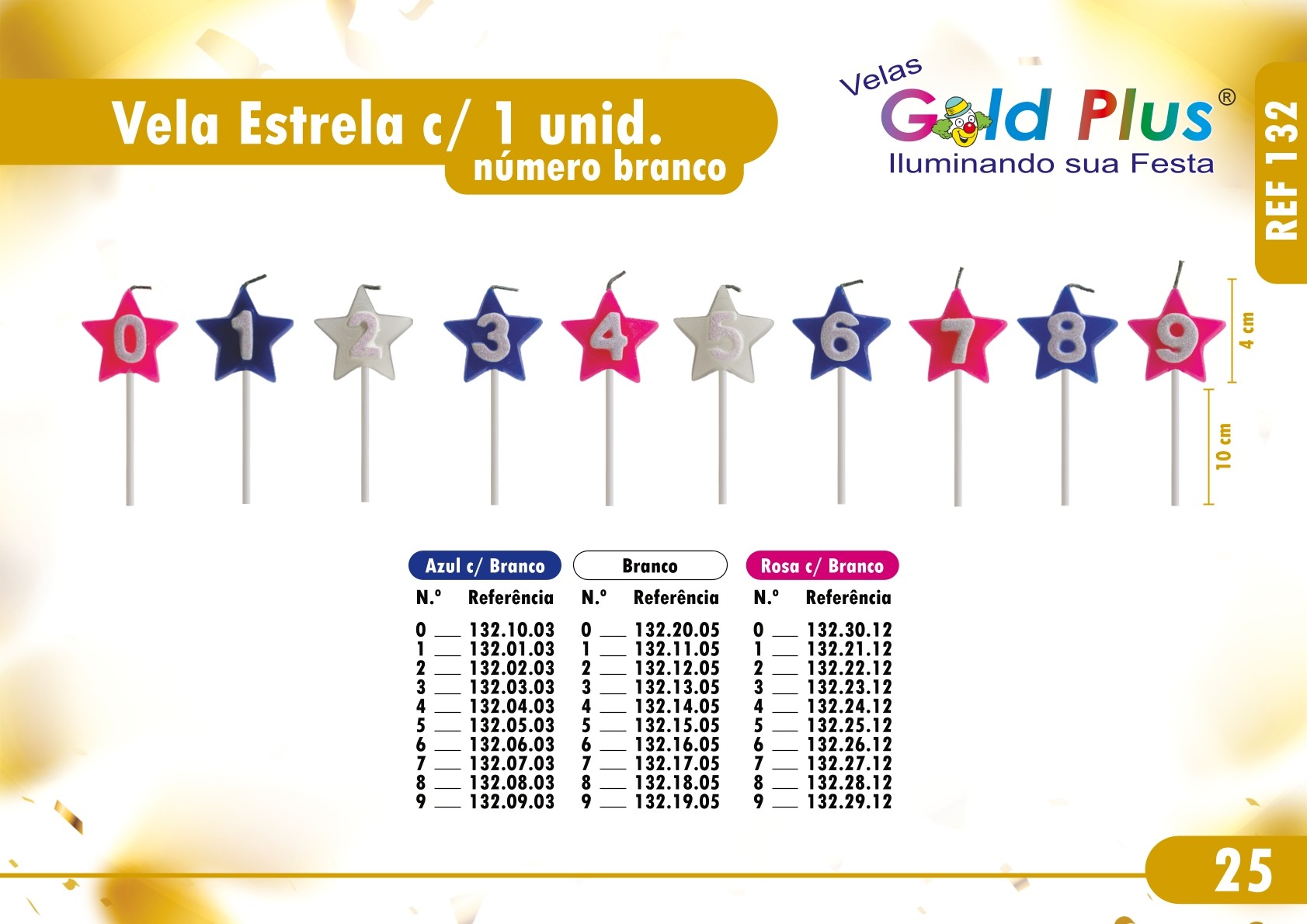 REF. 132 - VELA ESTRELA Nº BCO COM 1 UND.