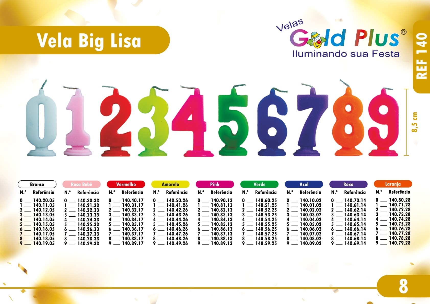 REF. 140 - VELA BIG LISA